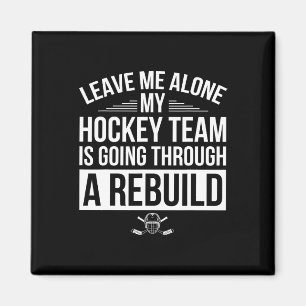 Lass mich in Ruhe, meine Hockey-Mannschaft steckt Magnet
