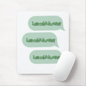 Lass mich in Ruhe! Mousepad (Mit Mouse)