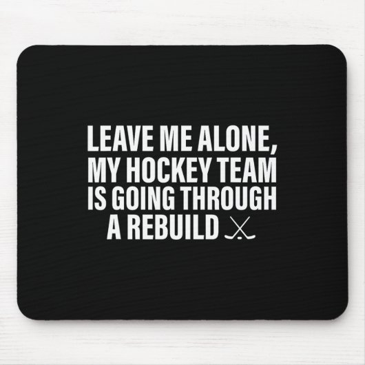 Lass mich in Ruhe  Mousepad (Vorne)