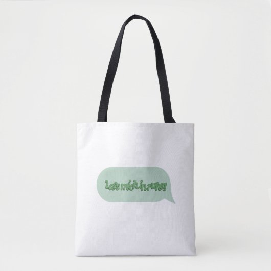 Lass mich in Ruhe! Tasche (Vorderseite)