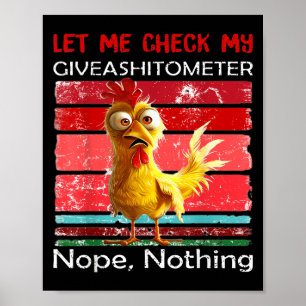 Lass mich meinen Giveaometer überprüfen Nein Nicht Poster
