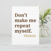 Lass mich mich nicht wiederholen dankeskarte (Stehend Vorderseite)