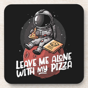 Lass mich mit meiner Pizza allein Getränkeuntersetzer