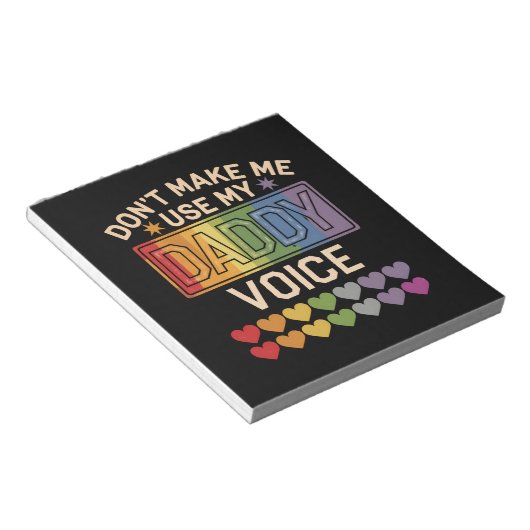 Lass mich nicht Daddy Voice Gay Rainbow Pride benu Notizblock (angewinkelt)