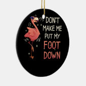 Lass mich nicht den rosafarbenen Flamingo-Sommer n Keramik Ornament (Rechts)