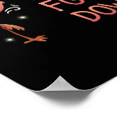 Lass mich nicht den rosafarbenen Flamingo-Sommer n Poster (Ecke)