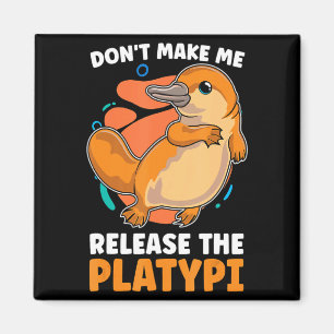 Lass mich nicht die Platy Loves Duck Bille veröffe Magnet