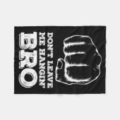 Lass mich nicht hängen, Bro - Fist Bump Fleecedecke (Vorderseite (Horizontal))