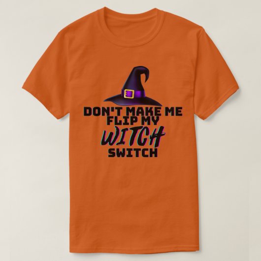 Lass mich nicht mein Hexenumschaltuch-Halloween Dr T-Shirt (Design vorne)