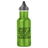 Lass mich nicht meine Alto-Klarinette bekommen Edelstahlflasche (Links)