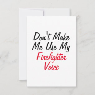 Lass mich nicht meine Feuerwehrstimme benutzen Karte