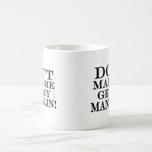 Lass mich nicht meine Mandoline bekommen Kaffeetasse (Mittel)