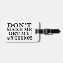 Lass mich nicht meinen Akkordeon bekommen
