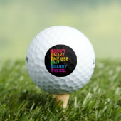 Lass mich nicht meinen Daddy Voice Funny Gay LGBTQ Golfball (Insitu T-Shirt)