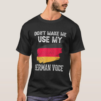 Lass mich nicht meinen Deutsch-Sprachlehrer verwen T-Shirt