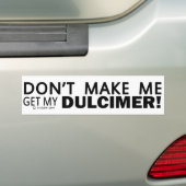 Lass mich nicht meinen Dulcimer-Bumper bekommen Autoaufkleber (Auf Auto)