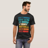 Lass mich nicht meinen Football Coach Voice Sports T-Shirt (Vorne ganz)