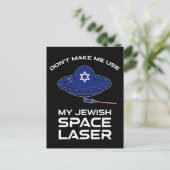 Lass mich nicht meinen jüdischen Raumlaserapparat Postkarte (Stehend Vorderseite)