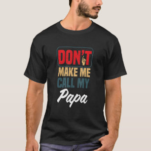 Lass mich nicht meinen Papa Family Spaß Relativ ne T-Shirt
