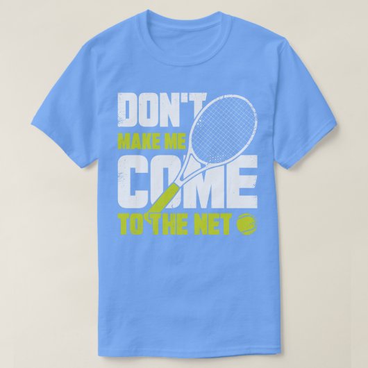 Lass mich nicht zu einem Geschenk für den Tennissp T-Shirt (Design vorne)