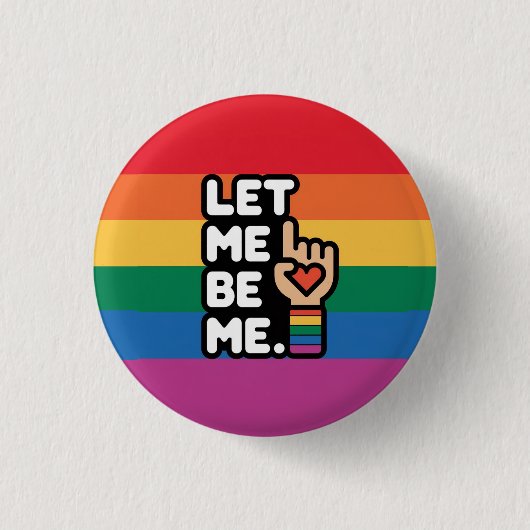 Lass mir Abzeichen zu sein für Stimulation Button (Vorderseite)