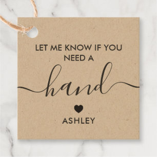Lass mir Bescheid, wenn du ein Handgeschenk-Tag, K Geschenkanhänger