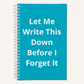 Lass mir das auf, bevor ich es vergesse notizblock (Vorderseite)