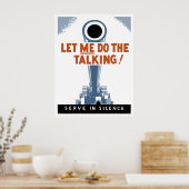 Lass mir, das Gespräch zu machen! schweigen Poster (Küche)