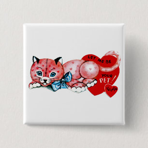 Lass mir, dein Haustier zu sein, Valentine! Button