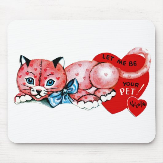 Lass mir, dein Haustier zu sein, Valentine! Mousepad (Vorne)