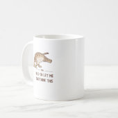 lass mir, diesen Kaffee zu überdenken Kaffeetasse (Vorderseite Links)