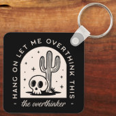 Lass mir, diesen Überdenker zu überdenken Schlüsselanhänger (Rückseite)