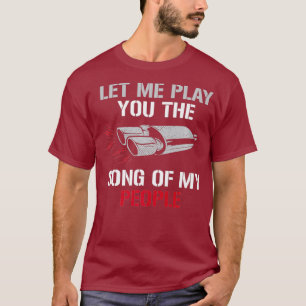 Lass mir, dir das Lied meines Volkes Auto zu spiel T-Shirt