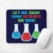 Lass mir, dir etwas Wissenschaft zu überlassen Mousepad (Mit Mouse)