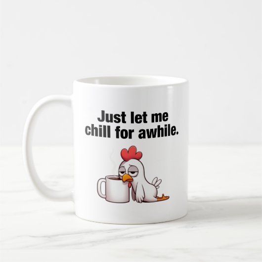 Lass mir eine Weile Kill. Funny Chicken Kaffeetasse (Links)