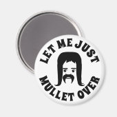 Lass mir einfach rüber magnet (Vorderseite/Rückseite)