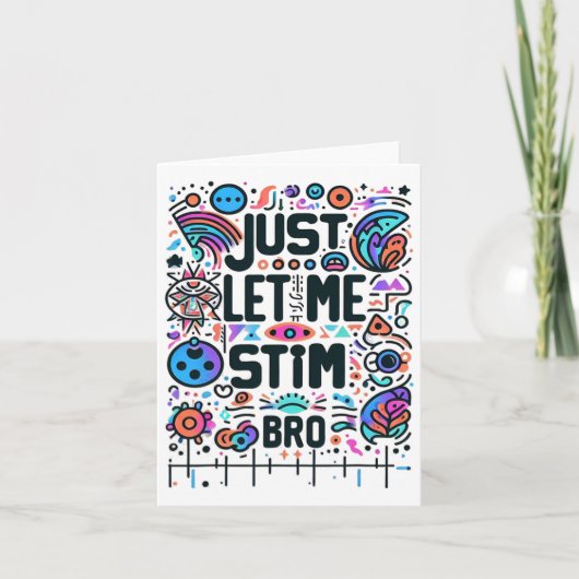 Lass mir einfach Stim Bro Autismus Bewusstsein Karte (Vorderseite)