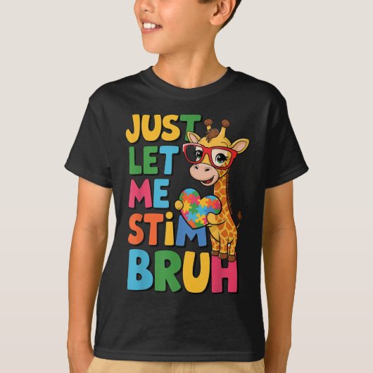 Lass mir einfach Stim Bro Boys Autistic Giraffe Au T-Shirt (Vorderseite)