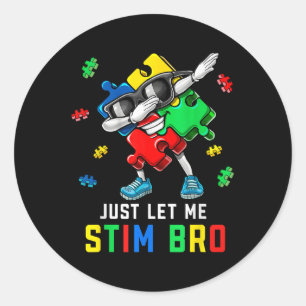 Lass mir einfach Stim Bro Dabbing Puzzle Autismus  Runder Aufkleber