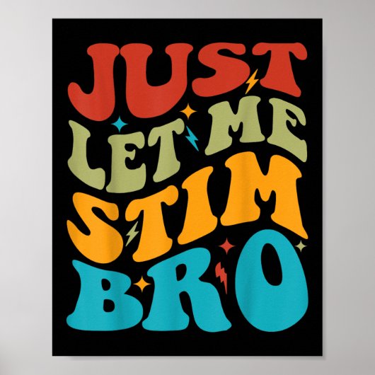 Lass mir einfach Stim Bro Kids Funny Autism Awaren Poster (Vorne)
