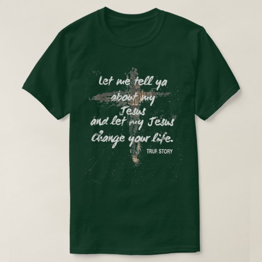 Lass mir erzähle von meinem Christlichen Gott T-Shirt (Design vorne)