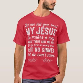 Lass mir erzählen von meinem Christlichen Jesus T-Shirt