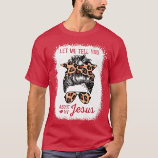 Lass mir erzählen von meinen Jesus Leopard Premium T-Shirt