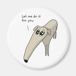 Lass mir, es für dich zu tun magnet