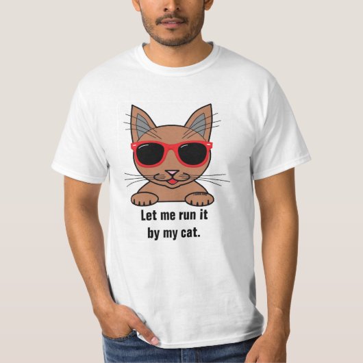 Lass mir, es von meinem Cat Funny T - Shirt zu lau (Vorderseite)