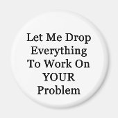 Lass mir fallen lassen magnet (Vorne)