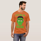 Lass mir Frank Funny Frankenstein Halloween T-Shirt (Vorne ganz)