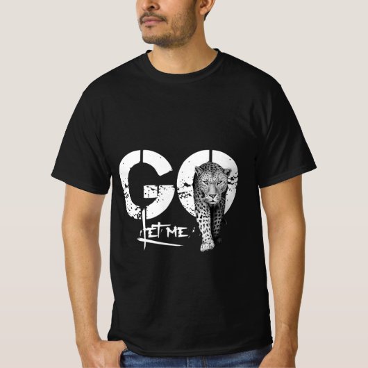 Lass mir GO Leopard schwarzer moderner T - Shirt (Vorderseite)