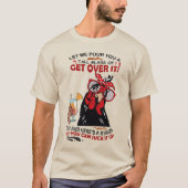 LASS MIR, IHNEN EIN GROSSES GLAS ÜBER Hühner ZU GE T-Shirt (Vorderseite)