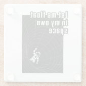 Lass mir in meinem eigenen Raum zu schweben Glasuntersetzer (Rückseite)